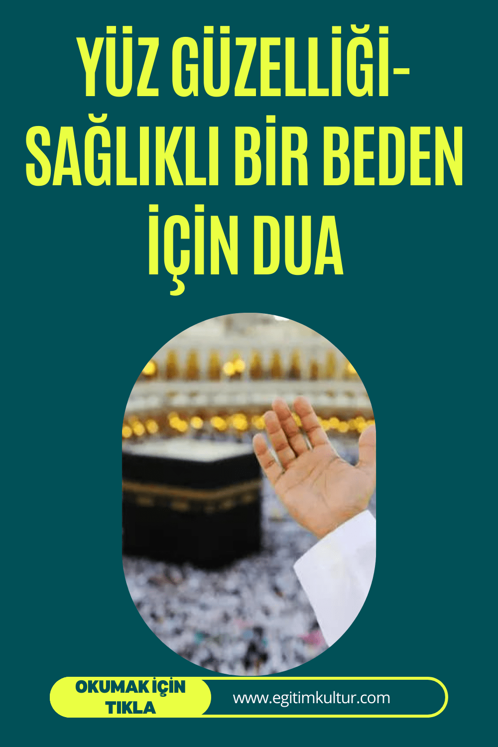 Yüz Güzelliği-Sağlıklı bir beden İçin dua