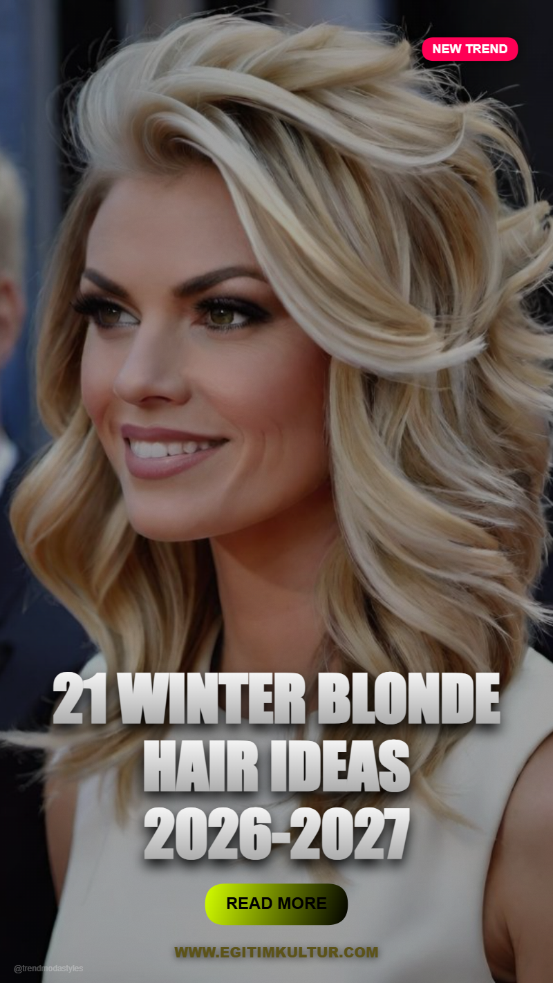 Explore 21 Luxury Winter Blonde Hair Ideas for 2026–2027